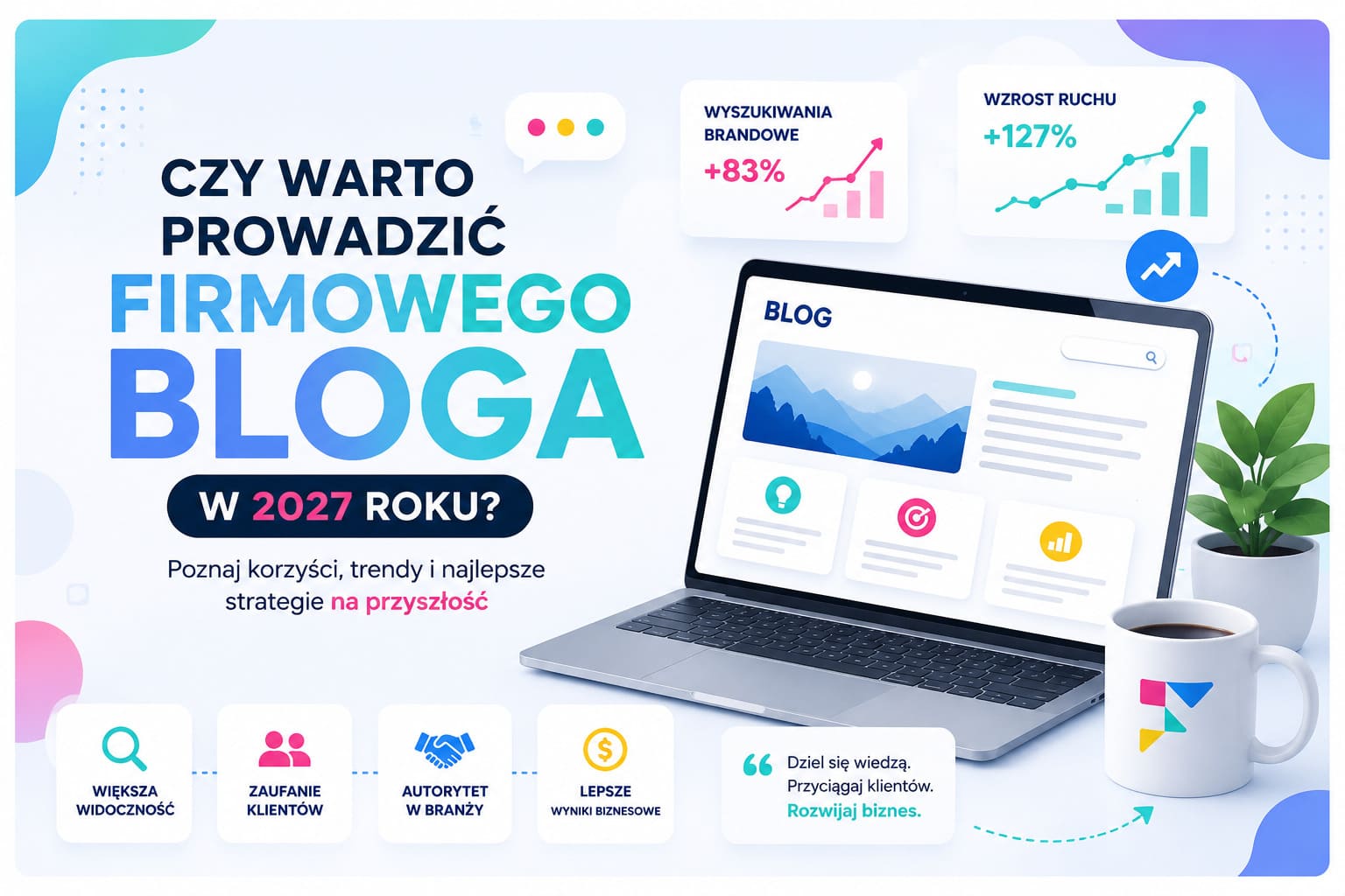 Czy warto prowadzić firmowego bloga w 2027 roku
