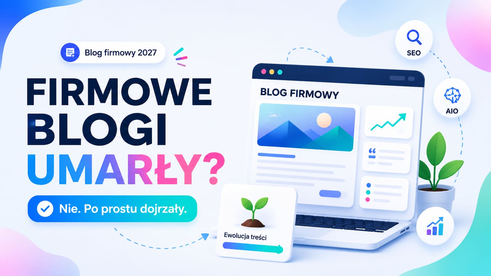 Firmowe blogi dojrzała ewolucja treści